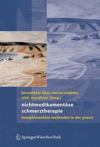 Cover image for Nichtmedikamentoese Schmerztherapie: Komplementare Methoden in der Praxis