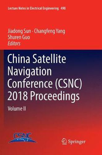 Cover image for China Satellite Navigation Conference (CSNC) 2018 Proceedings: Volume II