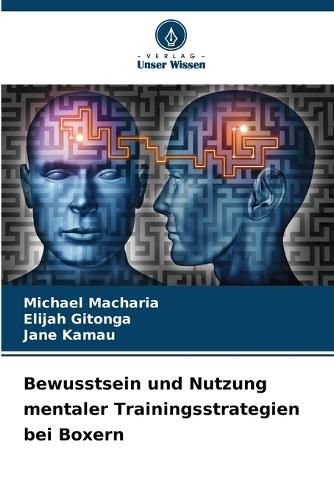 Cover image for Bewusstsein und Nutzung mentaler Trainingsstrategien bei Boxern