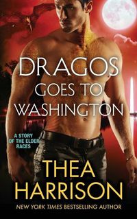 Cover image for Dragos Goes to Washington