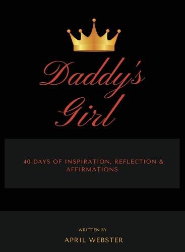 Cover image for Daddy's Girl, 40 Days of Inspiration, Reflection & Affirmations