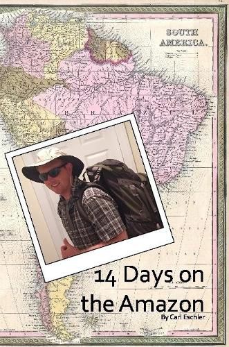 Cover image for 14 Days on the Amazon
