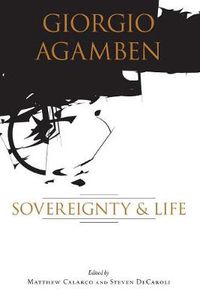 Cover image for Giorgio Agamben: Sovereignty and Life