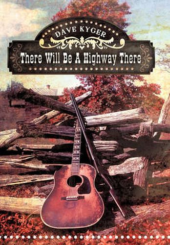 Cover image for There Will Be a Highway There