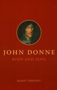 Cover image for John Donne, Body and Soul