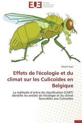 Cover image for Effets de l' cologie Et Du Climat Sur Les Culico des En Belgique