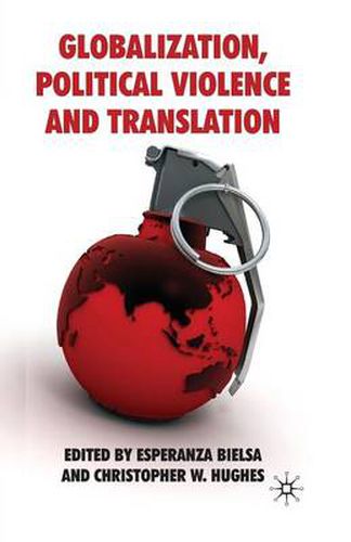 Cover image for Globalization, Political Violence and Translation