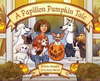 Cover image for A Papillon Pumpkin Tale