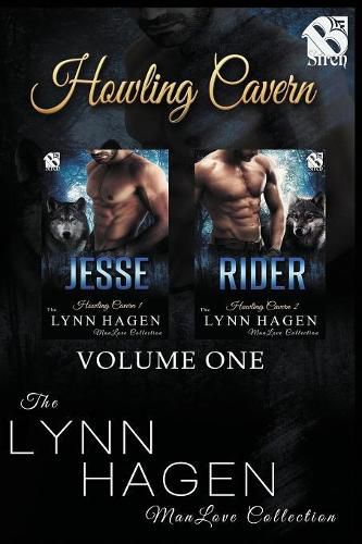 Howling Cavern, Volume 1 [jesse: Rider] (Siren Publishing the Lynn Hagen Manlove Collection): Rider] (Siren Publishing the Lynn Hagen Manlove Collection)