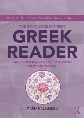 Cover image for The Routledge Modern Greek Reader: Greek Folktales for Learning Modern Greek