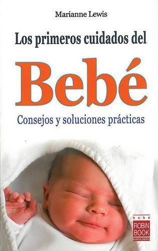 Cover image for Los Primeros Cuidados del Bebe