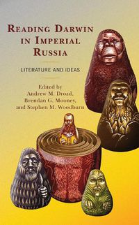 Cover image for Reading Darwin in Imperial Russia