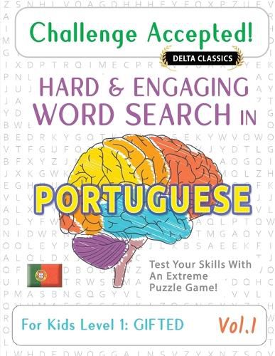 Cover image for Challenge Accepted! - Hard and Engaging Word Search in Portuguese for Kids Level 1