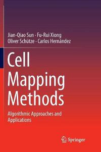 Cover image for Cell Mapping Methods: Algorithmic Approaches and Applications