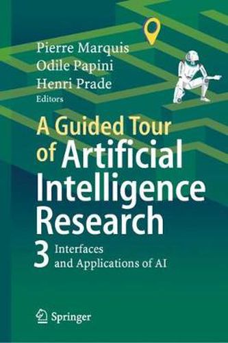 Cover image for A Guided Tour of Artificial Intelligence Research: Volume III: Interfaces and Applications of Artificial Intelligence