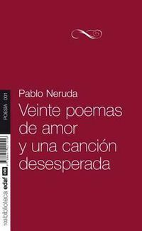 Cover image for Veinte Poemas de Amor y Una Cancion Desesperada