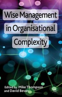 Cover image for Wise Management in Organisational Complexity