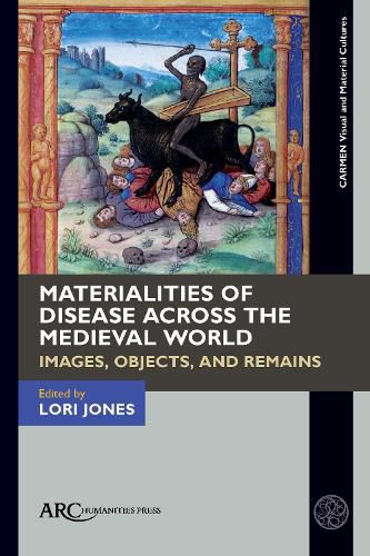 Cover image for Materialities of Disease Across the Medieval World