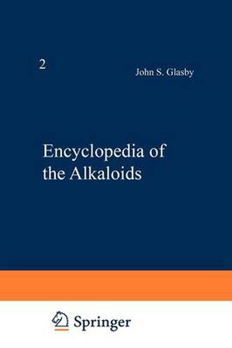 Cover image for Encyclopedia of the Alkaloids: Volume 2 (I-Z)