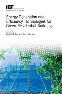 Cover image for Energy Generation and Efficiency Technologies for Green Residential Buildings