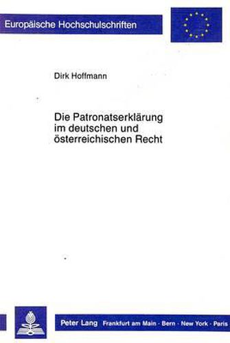 Cover image for Die Patronatserklaerung Im Deutschen Und Oesterreichischen Recht