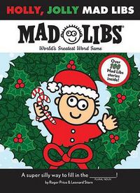 Cover image for Holly, Jolly Mad Libs: World's Greatest Word Game