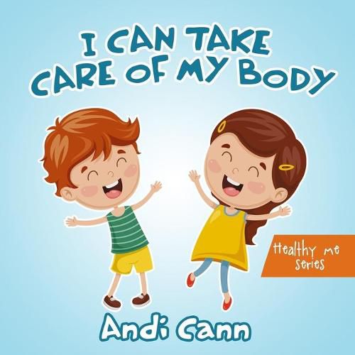 Cover image for I Can Take Care of My Body