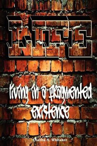 Cover image for L.I.F.E Living In a Fragmented Existence