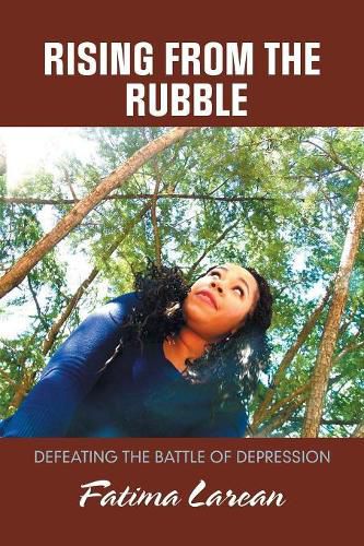 Cover image for Rising from the Rubble: Defeating the Battle of Depression
