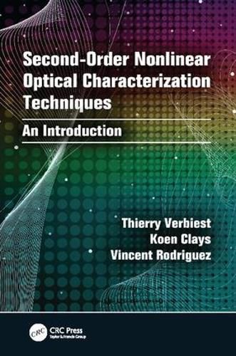 Cover image for Second-order Nonlinear Optical Characterization Techniques: An Introduction