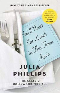 Cover image for You'll Never Eat Lunch in This Town Again