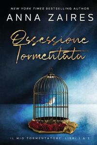 Cover image for Ossessione Tormentata