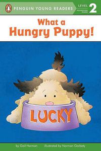 Cover image for What a Hungry Puppy!