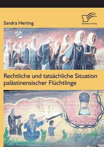 Cover image for Rechtliche und tatsachliche Situation palastinensischer Fluchtlinge