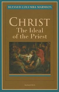 Cover image for Christ: The Ideal of the Priest