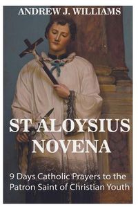 Cover image for St Aloysius Novena
