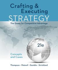 Cover image for Crafting & Executing Strategy: The Quest for Competitive Advantage: Concepts and Cases