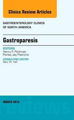 Cover image for Gastroparesis, An issue of Gastroenterology Clinics of North America