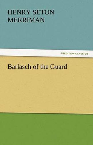 Cover image for Barlasch of the Guard