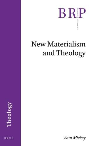 Cover image for New Materialism and Theology