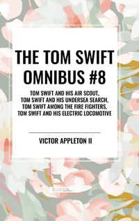 Cover image for The Tom Swift Omnibus #8