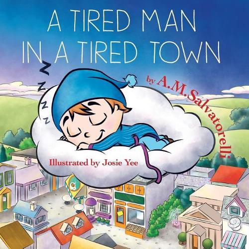 Cover image for A Tired Man in a Tired Town