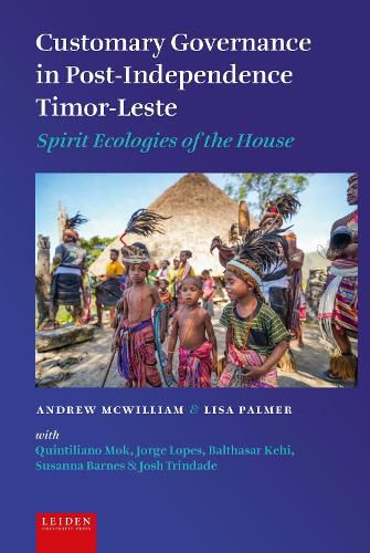 Cover image for Customary Governance in Post-Independence Timor-Leste