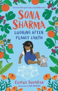 Cover image for Sona Sharma, Looking After Planet Earth