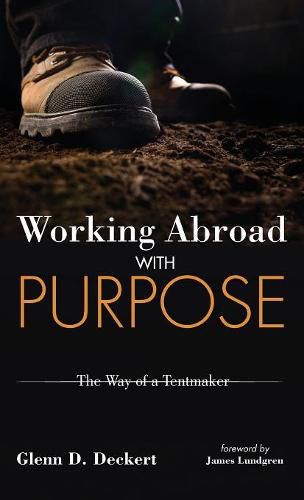 Working Abroad with Purpose: The Way of a Tentmaker