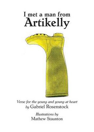 Cover image for I Met a Man from Artikelly: Verse for the Young and Young at Heart