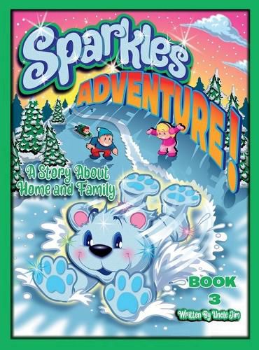 Cover image for SPARKLES ADVENTURE BOOK 3 by Uncle Jim
