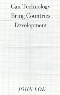 Cover image for Can Technology Bring Countries Development