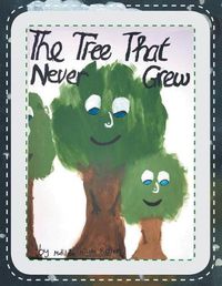 Cover image for The Tree That Never Grew