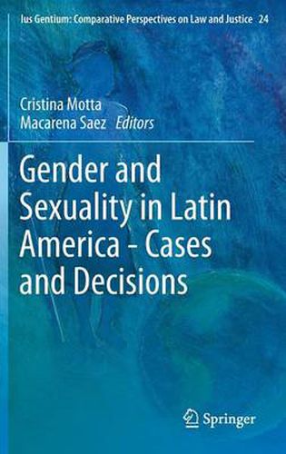 Cover image for Gender and Sexuality in Latin America - Cases and Decisions